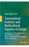 Transnational Evidence and Multicultural Inquiries in Europe