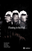 Floating in the Hail