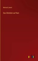 Glöcklein auf Rain