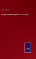 Ausgewählte Dichtungen von Martin Opitz