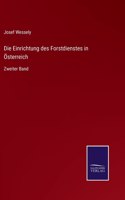 Einrichtung des Forstdienstes in Österreich