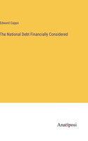National Debt Financially Considered