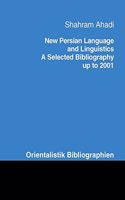 New Persian Language and Linguistics