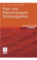Fluid- Und Wärmetransport Strömungslehre