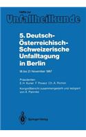 5. Deutsch-Österreichisch-Schweizerische Unfalltagung in Berlin