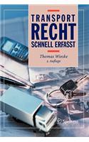 Transportrecht - Schnell Erfasst: (Recht - Schnell Erfasst)