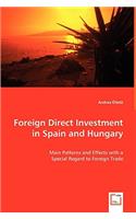 Foreign Direct Investment in Spain and Hungary