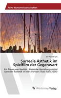Surreale Ästhetik im Spielfilm der Gegenwart
