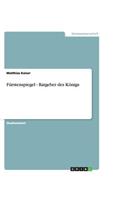 Fürstenspiegel - Ratgeber des Königs