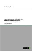 Geschlechtsunterschiede in der Persönlichkeitspsychologie: (German)