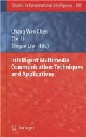 Intelligent Multimedia Communication: Techniques and Applications