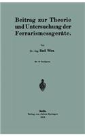 Beitrag Zur Theorie Und Untersuchung Der Ferrarismessgeräte