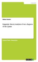 Linguistic theory. Analysis of two chapters of the Quran: (Arabic)
