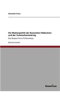 Medienpolitik der Russischen Föderation und der Tschetschenienkrieg