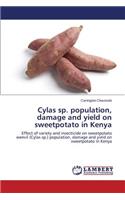 Cylas sp. population, damage and yield on sweetpotato in Kenya