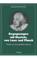 Begegnungen mit Einstein, von Laue und Planck