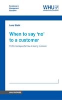 When to say 'no' to a customer