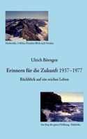 Erinnern für die Zukunft 1937 - 1977