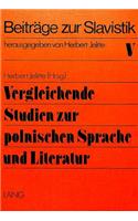 Vergleichende Studien zur polnischen Sprache und Literatur