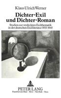 Dichter-Exil Und Dichter-Roman