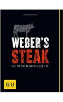 Weber´s Grillbibel - Steaks