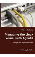 Managing the Linux kernel with AgentX- Design and Implementation