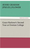 Grace Harlowe's Second Year at Overton College: (English)