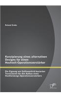 Konzipierung eines alternativen Designs für einen Hochvolt-Operationsverstärker