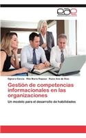 Gestion de Competencias Informacionales En Las Organizaciones