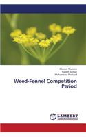 Weed-Fennel Competition Period