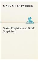 Sextus Empiricus and Greek Scepticism