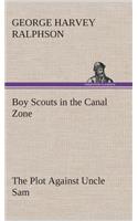 Boy Scouts in the Canal Zone The Plot Against Uncle Sam