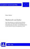 Wettbewerb Und Kultur