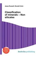 Classification of Minerals - Non Silicates: (English)