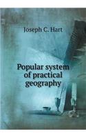 Popular System of Practical Geography