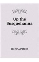 Up the Susquehanna
