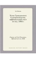 Charter of Civil Procedure. Official Text Ed. 1883