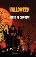 Halloween Libro de Colorear Para Niños: Libro de 100 páginas para colorear en Halloween para niños: Niños, niñas y bebés de 2 a 4, 4 a 8 años, preescolares y escuela primaria (Libros de Ha