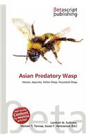 Asian Predatory Wasp: (English)