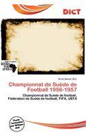 Championnat de Su de de Football 1956-1957: (French)