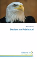 Deviens un Prédateur!