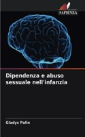 Dipendenza e abuso sessuale nell'infanzia