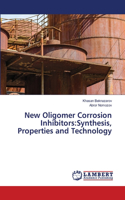 New Oligomer Corrosion Inhibitors