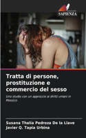 Tratta di persone, prostituzione e commercio del sesso