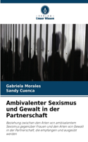 Ambivalenter Sexismus und Gewalt in der Partnerschaft