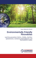 Environmentally Friendly Perovskites