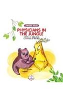 Physicians in the Jungle