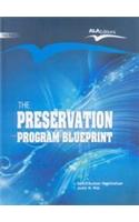 The Preservation Program Blueprint