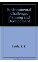 Environmental Challenges: Planning And Development