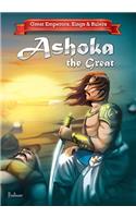 Great Emperors, Kings & Rulers - Ashoka The Great